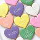 Conversation hearts valentines candy cookies, xoxo, kiss me, be mine, love bug, hug me, say yes